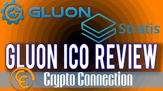 Stratis Platforms First Ico - Lets Look At Gluon