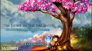 Platinum Trophy #440 The Light in the Darkness