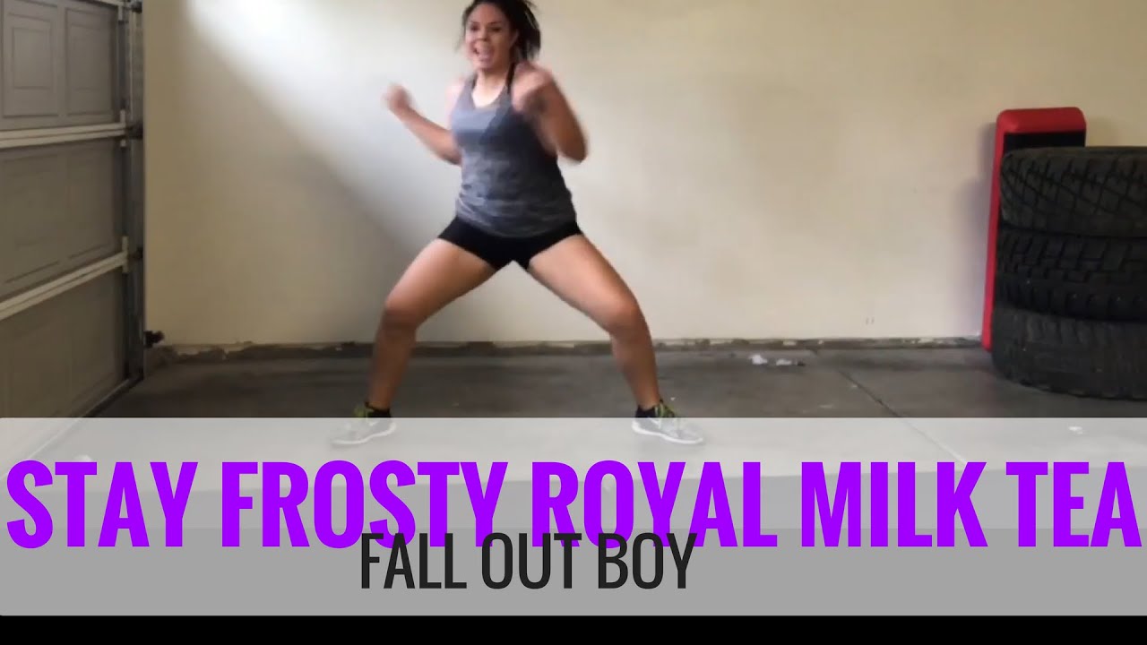Stay Frosty Royal Milk Tea by Fall Out Boy || Cardio Dance Party with Berns