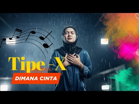Dimana Cinta - Tipe X | ( Cover Rock )