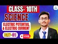 UP & CBSE BOARD || CLASS 10TH || SCIENCE | Electric potential and electric current | DAY- 01 |#cbse