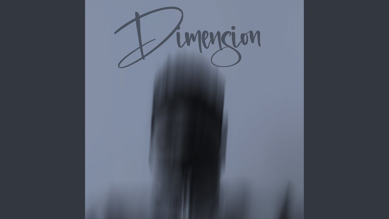 YouTube에서 Dimension 보기 YouTube에서 Dimension 보기