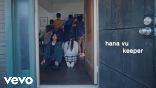 Hana Vu - Keeper (Official Video)