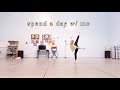 a day in my life | school, dance + work :)