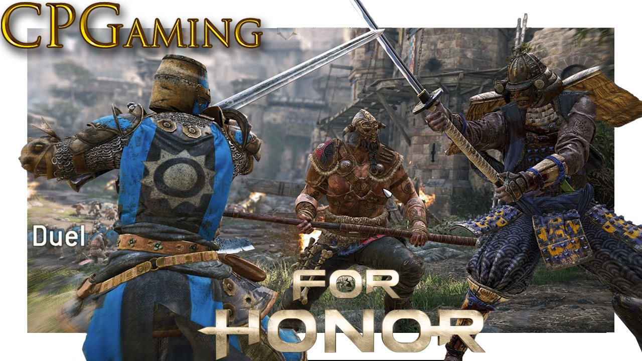 For Honor (Closed Beta) - CPGaming's First Look