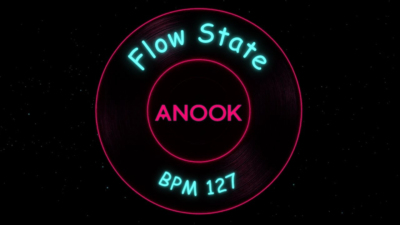 Anook - Flow State