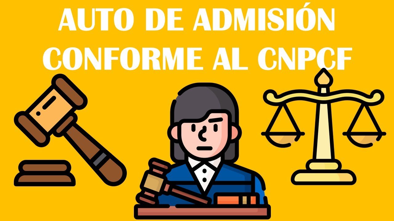 AUTO DE ADMISIÓN A LA DEMANDA EN EL CÓDIGO NACIONAL DE PROCEDIMIENTOS CIVILES Y FAMILIARES