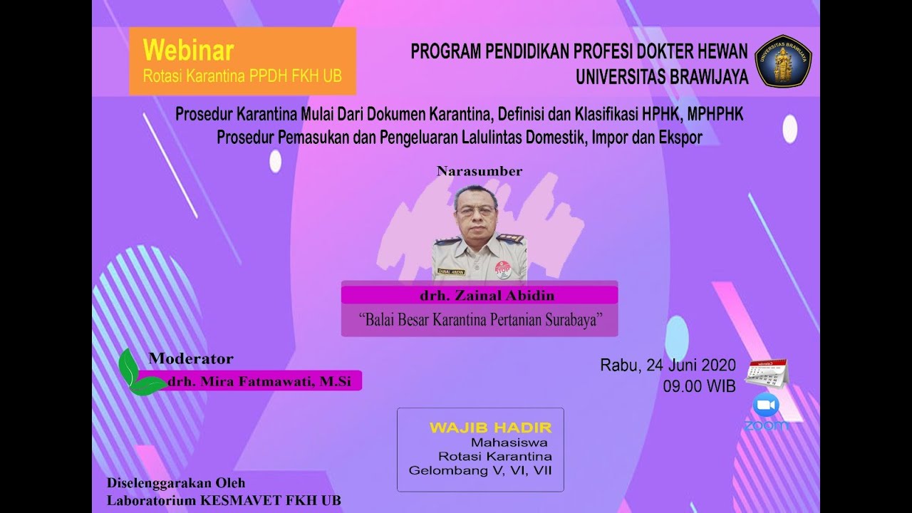 Webinar Rotasi Kesmavet FKH UB oleh Kepala Balai Besar Karantina ...