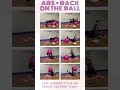 8 Unique Abs Back and Core moves with a stability ball!!