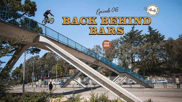 Episode 6 Back Behind Bars - Danny MacAskill's Bac...