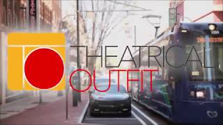 Theatrical Outfit Celebrates Downtown Atlanta