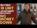 How I Bought A 18 Unit Apartment Building With No Money Out of Pocket