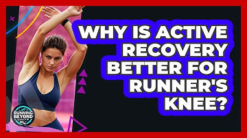 Why Is Active Recovery Better For Runner