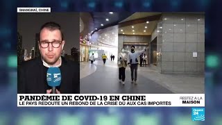 Covid-19 en Chine : Le pays craint un rebond de l'épidémie dû aux cas importés