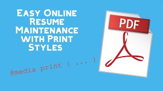 Easy HTML and PDF Résumé with Print Media Styles