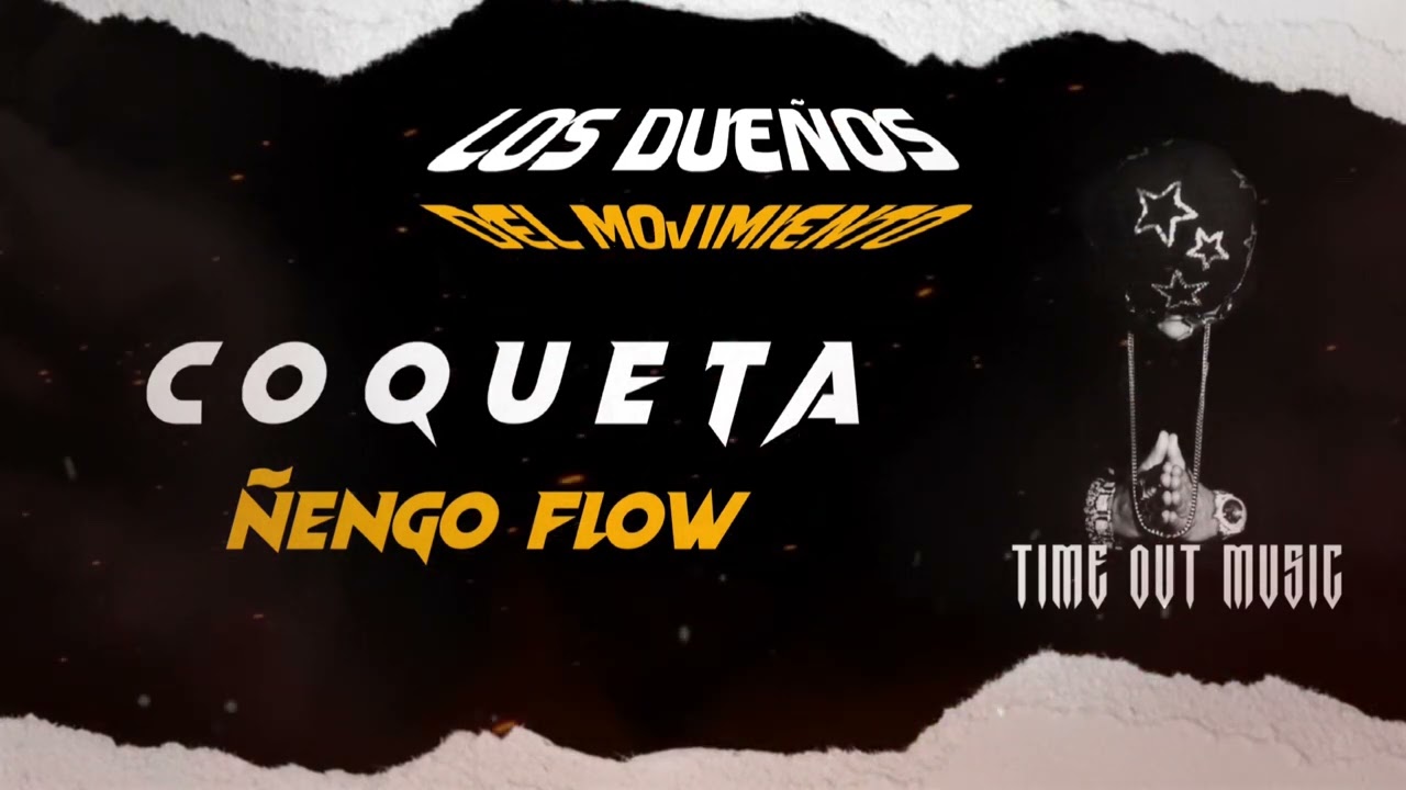 Coqueta - Ñengo Flow ( Audio Oficial iA ) Time Out Music