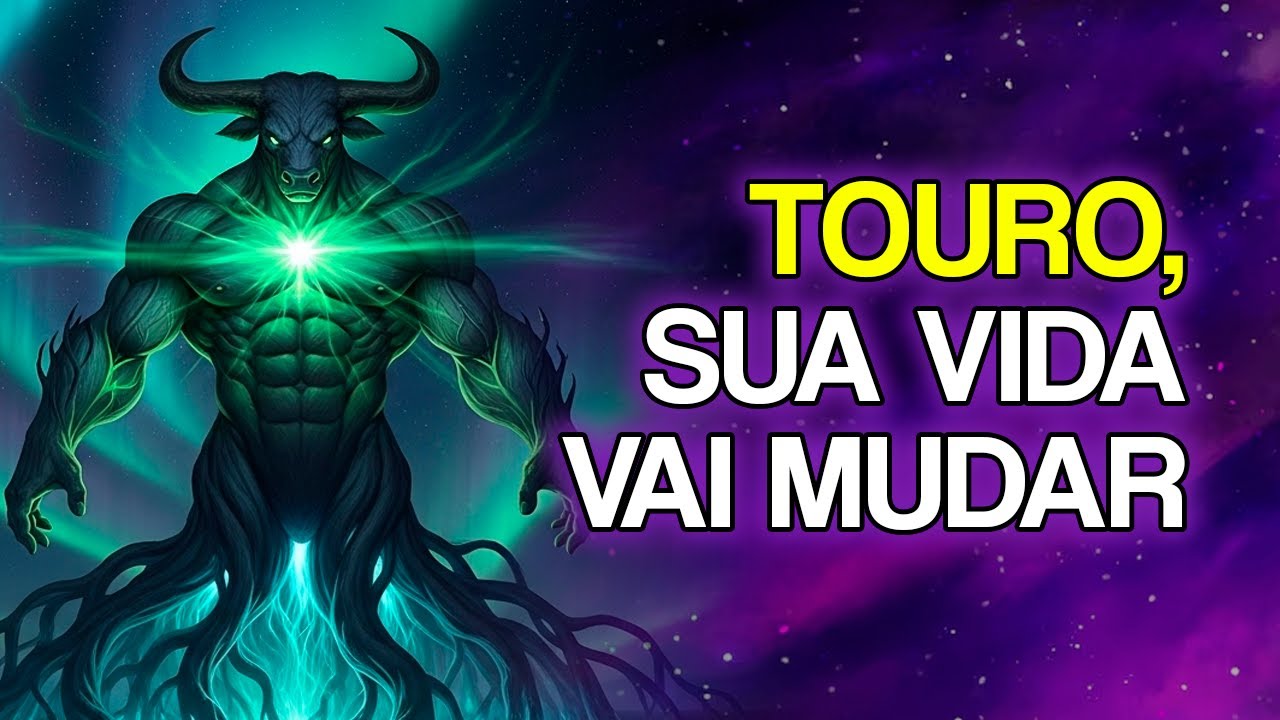 11 COISAS Que Vão Acontecer Com TOURO Nos Próximos Dias