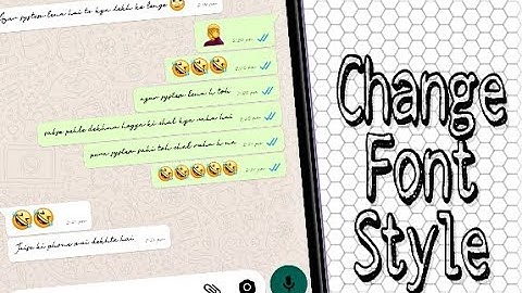How to change WHATSAPP Font in any Android Device [Without Root]