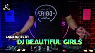 Download lagu Dj Beautiful Girl Viral  Remix Terbaru 2022 Full Bass | Dj Last Forever mp3