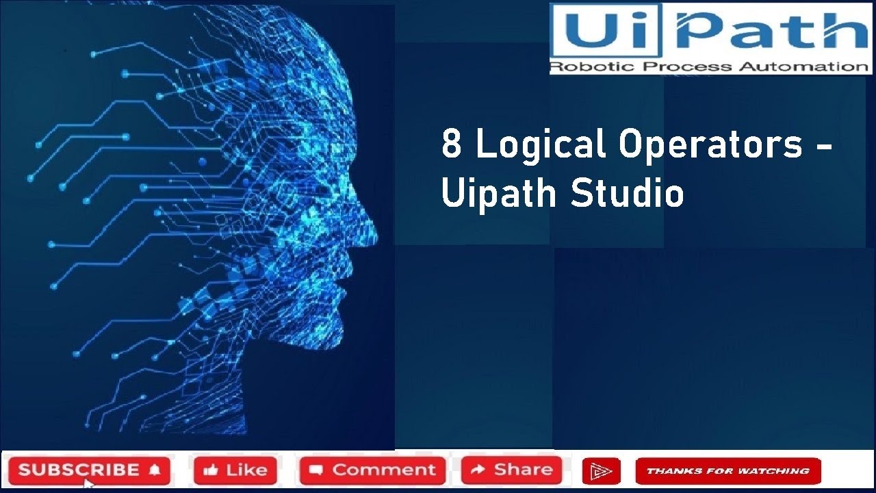 8 Logical Operators - Uipath Studio - YouTube