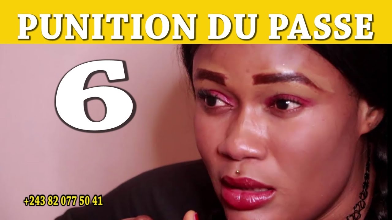 PUNITION DU PASSE NOUVEAUTÉ THÉÂTRE CONGOLAIS EP 6 ET FIN
