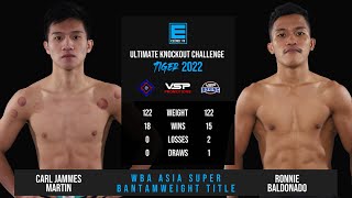 Ultimate Knockout Challenge: Tiger 2022 | Martin vs Baldonado FULL FIGHT