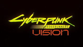 Cyberpunk Edgerunner X Dreamcatcher 'VISION'