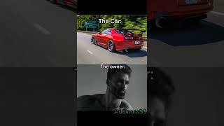 The owner (the car)
