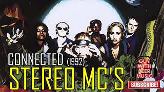 STEREO MC&#39;S | CONNECTED (1992)