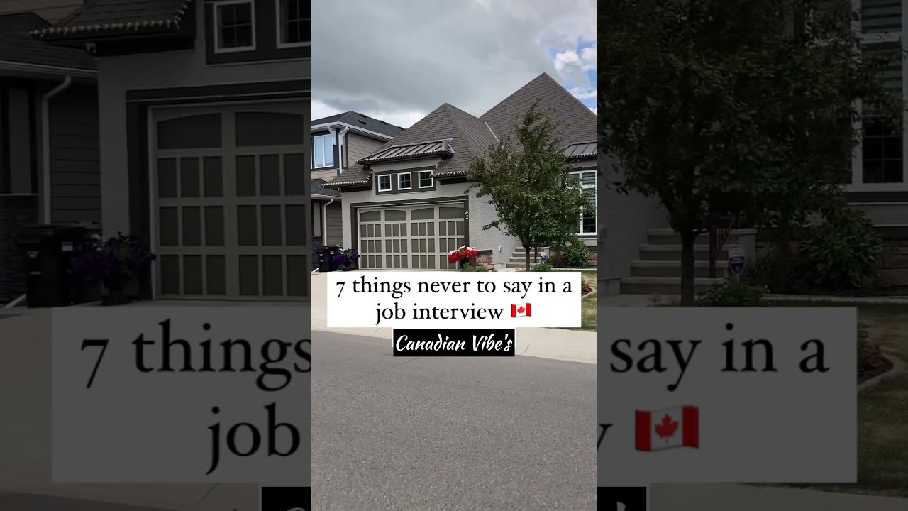 7 Things never to say in a Job Interview 🇨🇦 || Best Tips and Tricks for Canadian Job Interview 🇨🇦
