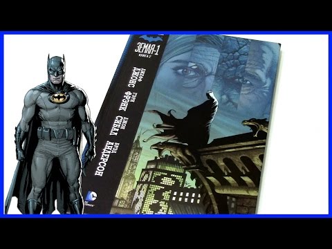 Бэтмен: Земля-1. Книга 2 Batman: Earth One Vol. 2 Обзор комикса