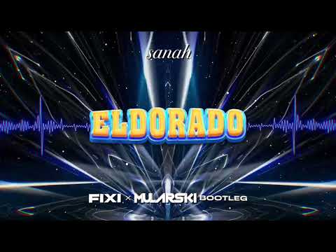 sanah i Daria Zawiałow - Eldorado (FiXi & Mularski Bootleg)
