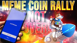 Coinbase Will Boost Meme Coin Rally$BENJI
