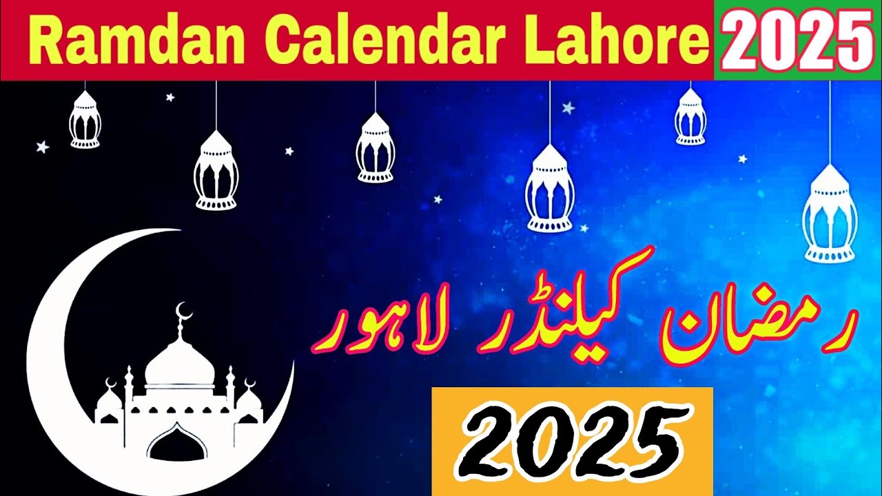 Lahore Ramadan Calendar 2025 | Ramzan Calendar 2025 Lahore. 