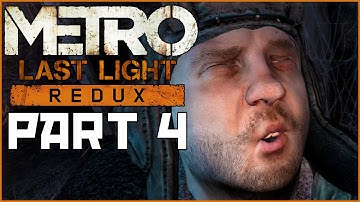 Metro Last Light Redux Survival Ranger Hardcore Walkthrough: Through The Darkness - Part 4