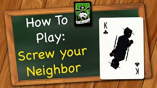 How to play Screw your Neighbor (aka Cuckoo/Chase the Ace/Ranter Go Round) screenshot 5