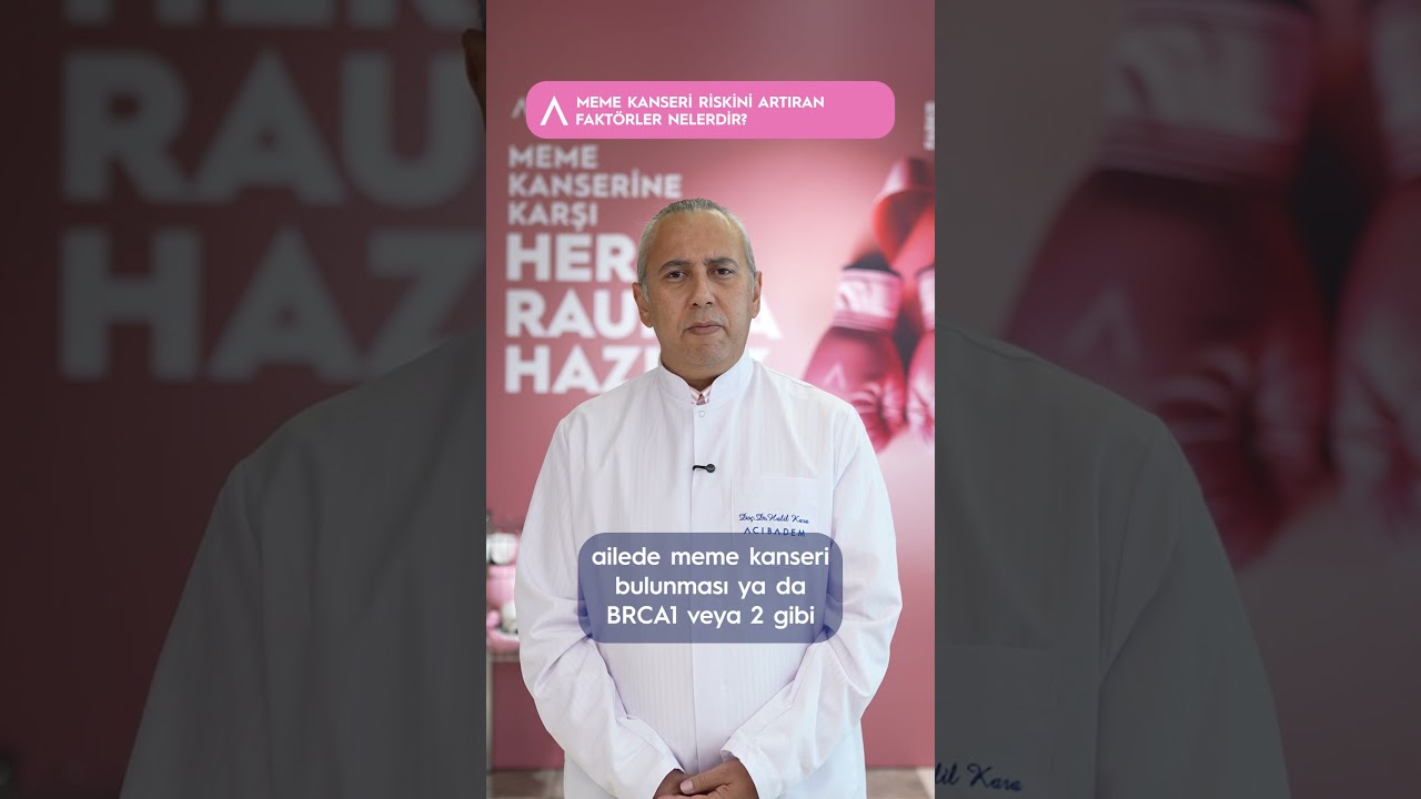 Meme Kanseri Riskini Artıran Faktörler Nelerdir?