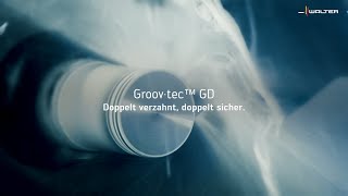Der Walter Groov·tec™ GD