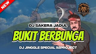 Download Lagu DJ SAKERA BUKIT BERBUNGA BY 92 PROJECT OFFICIAL MP3 Download Lagu DJ SAKERA BUKIT BERBUNGA BY 92 PROJECT OFFICIAL MP3