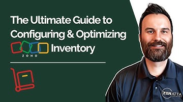 The Ultimate Guide to Configuring & Optimizing Zoho Inventory