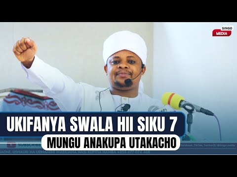 UNAJUA SIRI HII FANYA SWALA HII YA MTUME KWA SIKU 7 UTAONA MAMBO YAKO YAKIFUNGUKA SHEIKH OTHMAN 