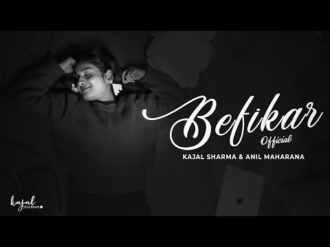 Befikar - Official | Kajal Sharma | Anil Maharana