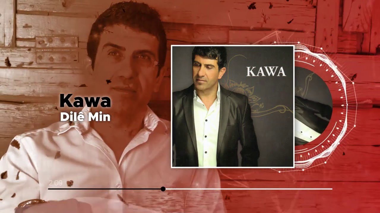 Watch Kawa - Dilê Min on YouTube Watch Kawa - Dilê Min on YouTube