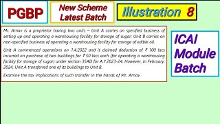 Illustration 8 CA Inter Income Tax PGBP ICAI Module Profits/Gains Of Business/Profession ICAI Module