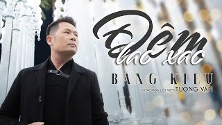 Đêm Lao Xao - Bằng Kiều [Music Video] chords