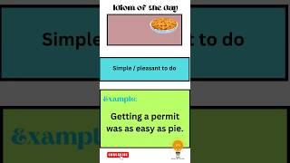 Idiom of the day-As easy as pie