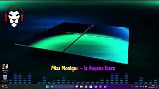 Miss Monique - Is Anyone There