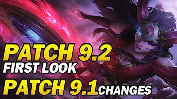 First Look at 9.2 changes & All Patch 9.1 updates