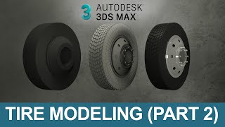 Tire Modeling | 3ds Max Tutorial