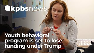 A life-changing youth behavioral program is set to lose funding under Trump